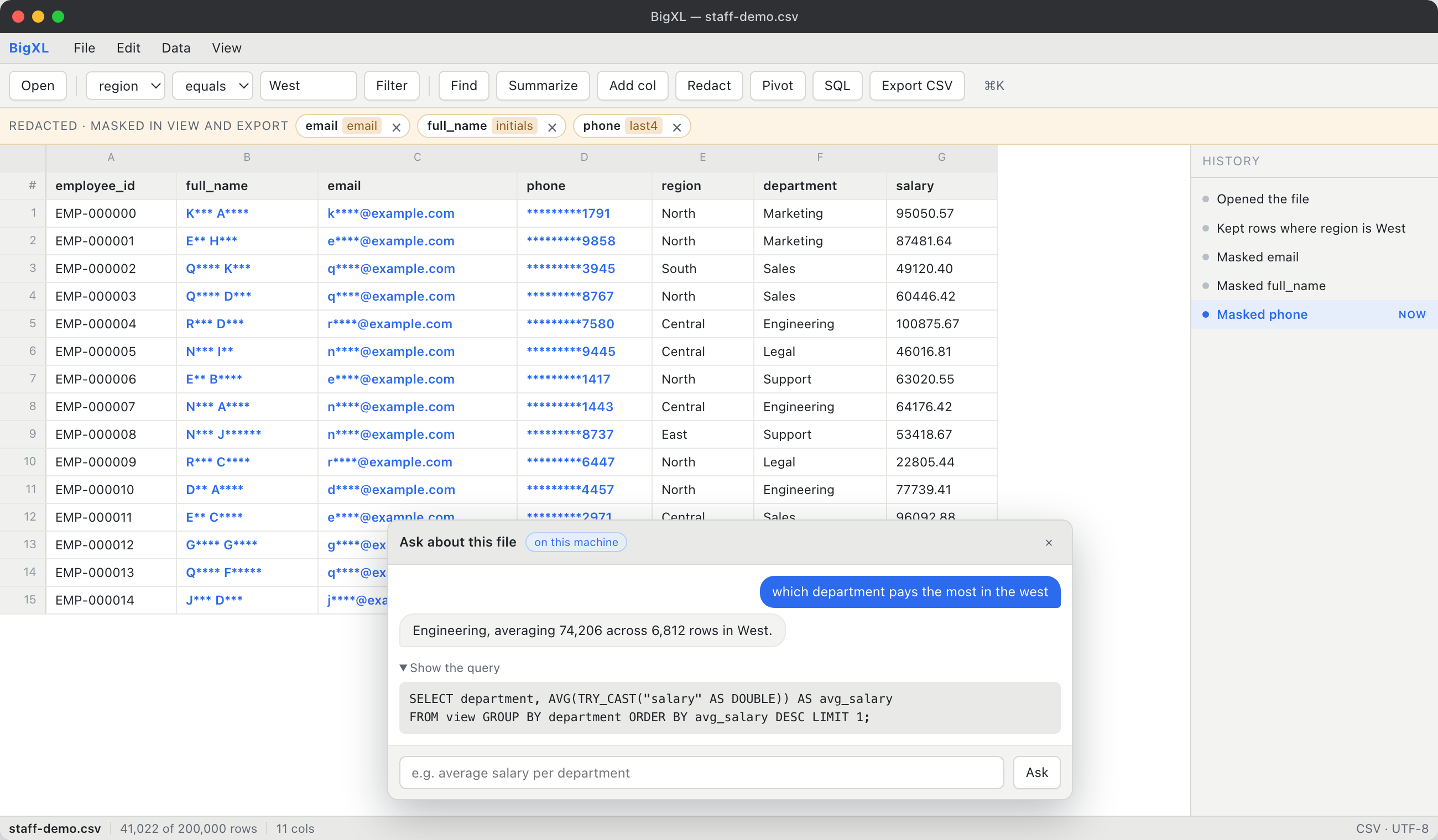 BigXL with a 200,000-row CSV: PII masked in the grid, a plain-English question answered with the SQL it ran, and a readable history panel